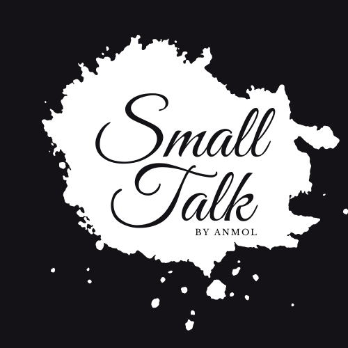 Small Talk by Anmol